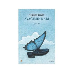 Ayağımın Kabı - Gülsen Dede