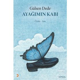 Ayağımın Kabı - Gülsen Dede
