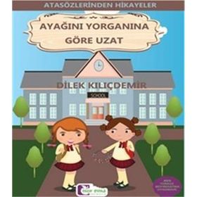 Ayağını Yorganına Göre Uzat - Dilek Kılıçdemir