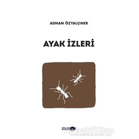AYAK İZLERİ - ADNAN ÖZYALÇINER