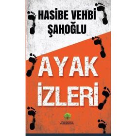 Ayak İzleri - Hasibe Vehbi Şahoğlu