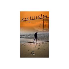 Ayak İzlerim - Güven Kahramanoğlu - Sokak Kitapları Yayınları