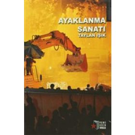 Ayaklanma Sanatı - Taylan Işık