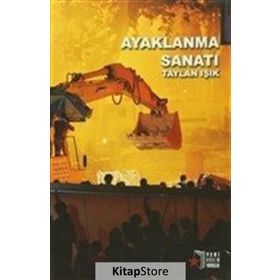 Ayaklanma Sanatı - Taylan Işık