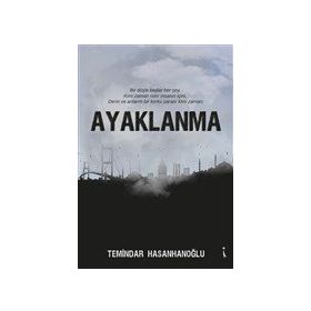 Ayaklanma - Temindar Hasanhanoğlu