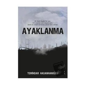 Ayaklanma - Temindar Hasanhanoğlu
