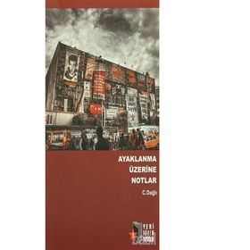 Ayaklanma Üzerine Notlar - C. Dağlı