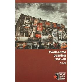 Ayaklanma Üzerine Notlar - C. Dağlı