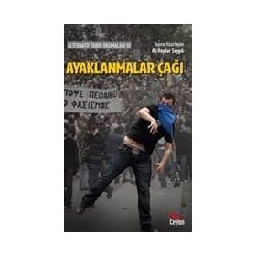 Ayaklanmalar Çağı - Ali Haydar Saygılı