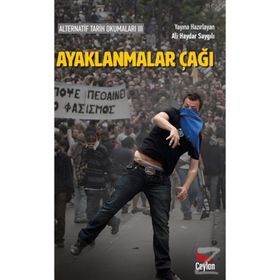 Ayaklanmalar Çağı - Ali Haydar Saygılı