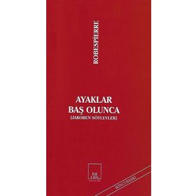Ayaklar Baş Olunca - maximilen robespierre