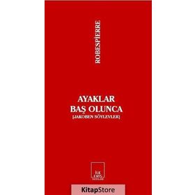 Ayaklar Baş Olunca - maximilen robespierre