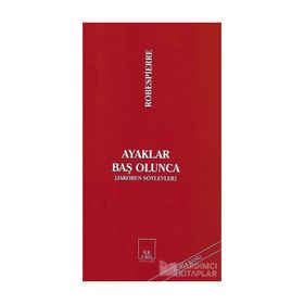 Ayaklar Baş Olunca - maximilen robespierre