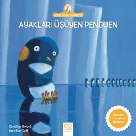 Ayakları Üşüyen Penguen - Christine Beigel