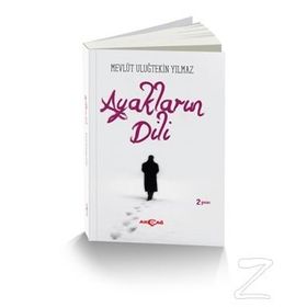 Ayakların Dili - Mevlüt Uluğtekin Yılmaz