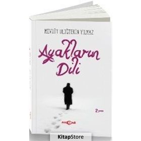 Ayakların Dili - Mevlüt Uluğtekin Yılmaz