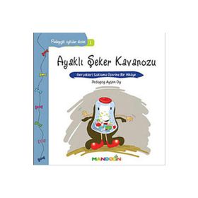 Ayaklı Şeker Kavanozu - Pedagojik Öyküler Dizisi 1 - Ayşen Oy