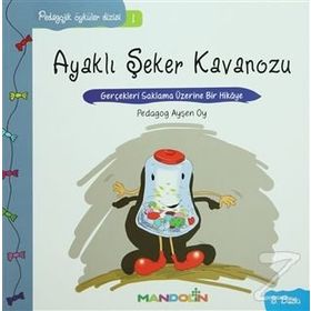 Ayaklı Şeker Kavanozu - Pedagojik Öyküler Dizisi 1 - Ayşen Oy