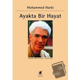 Ayakta Bir Hayat - Mohammed Harbi