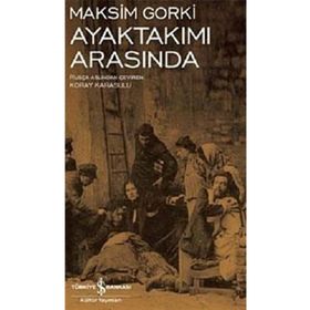 Ayaktakımı Arasında İş Bankası Kültür Yayınları