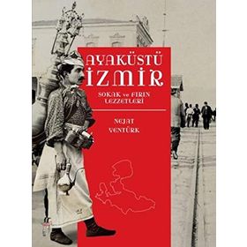 Ayaküstü İzmir - Nejat Yentürk