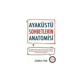 Ayaküstü Sohbetlerin Anatomisi Debra Fine