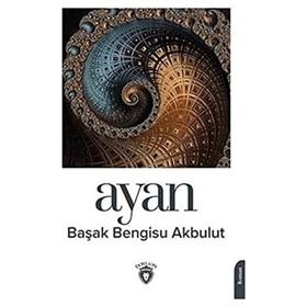 Ayan - Başak Bengisu Akbulut