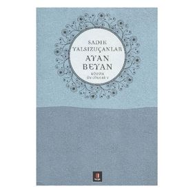 AYAN BEYAN BÜTÜN ÖYKÜLERİ 5 - SADIK YALSIZUÇANLAR