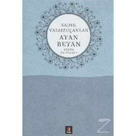 AYAN BEYAN BÜTÜN ÖYKÜLERİ 5 - SADIK YALSIZUÇANLAR