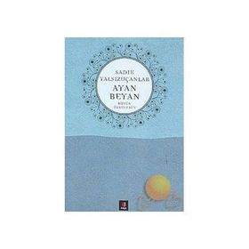 AYAN BEYAN BÜTÜN ÖYKÜLERİ 5 - SADIK YALSIZUÇANLAR