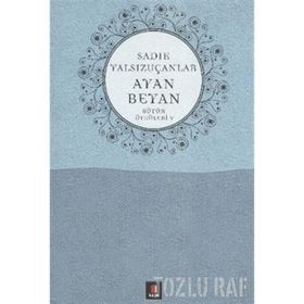 AYAN BEYAN BÜTÜN ÖYKÜLERİ 5 - SADIK YALSIZUÇANLAR