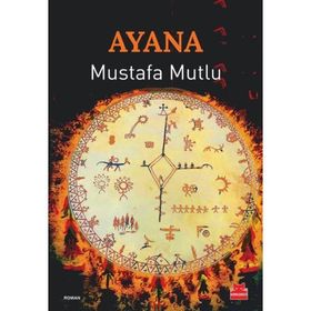 Ayana - Mustafa Mutlu