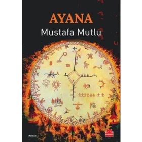 Ayana - Mustafa Mutlu