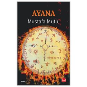 Ayana - Mustafa Mutlu