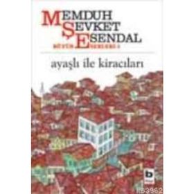 AYAŞLI İLE KİRACILARI - MEMDUH ŞEVKET ESENDAL (ISBN:9789754940510)