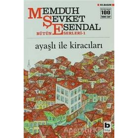 AYAŞLI İLE KİRACILARI - MEMDUH ŞEVKET ESENDAL (ISBN:9789754940510)