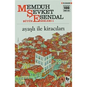Ayaşlı ile Kiracıları - Memduh Şevket Esendal