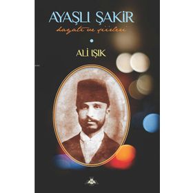 Ayaşlı Şakir - Ali Işık