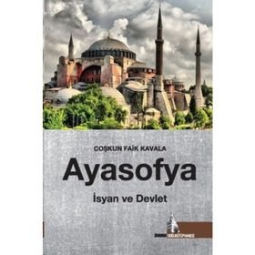 Ayasofya - Coşkun Faik Kavala