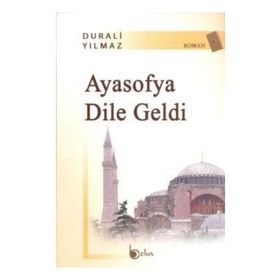 AYASOFYA DILE GELDI - DURALI YILMAZ