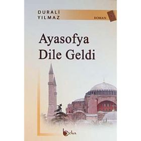 AYASOFYA DILE GELDI - DURALI YILMAZ
