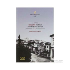 AYASOFYA MAHREM KEMIK FALI VE LACIVERT - YAŞAR BEDRI ÖZDEMİR
