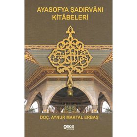 Ayasofya Şadırvanı Kitabeleri Gece Kitaplığı