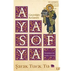 Ayasofya - Şafak Tunç