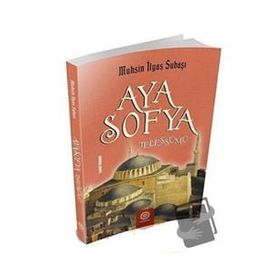 Ayasofya Tebessümü - Mihrabad Yayınları