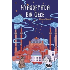 Ayasofya’da Bir Gece - Rana Demiriz