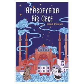 Ayasofya’da Bir Gece - Rana Demiriz