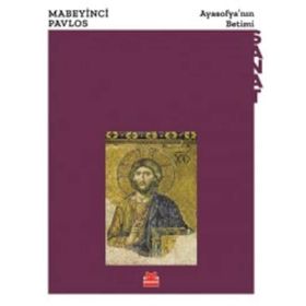 Ayasofya’nın Betimi - Mabeyinci Pavlos