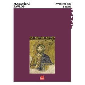 Ayasofya’nın Betimi - Mabeyinci Pavlos