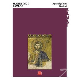 Ayasofya’nın Betimi - Mabeyinci Pavlos